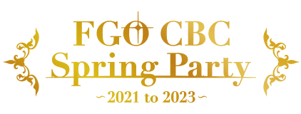 FGO CBC Spring Party ～2021 to 2023～